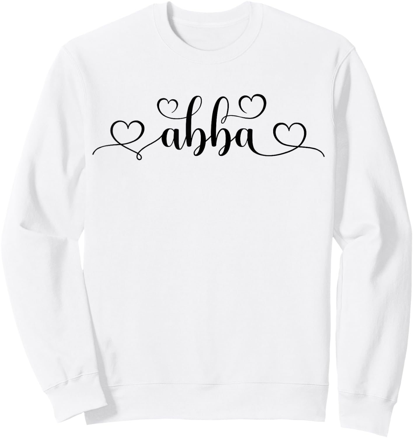 Abba Name Women Men Kids Abba Birthday Shirt Gift Abba Name Sweatshirt - Sweatshirt | White