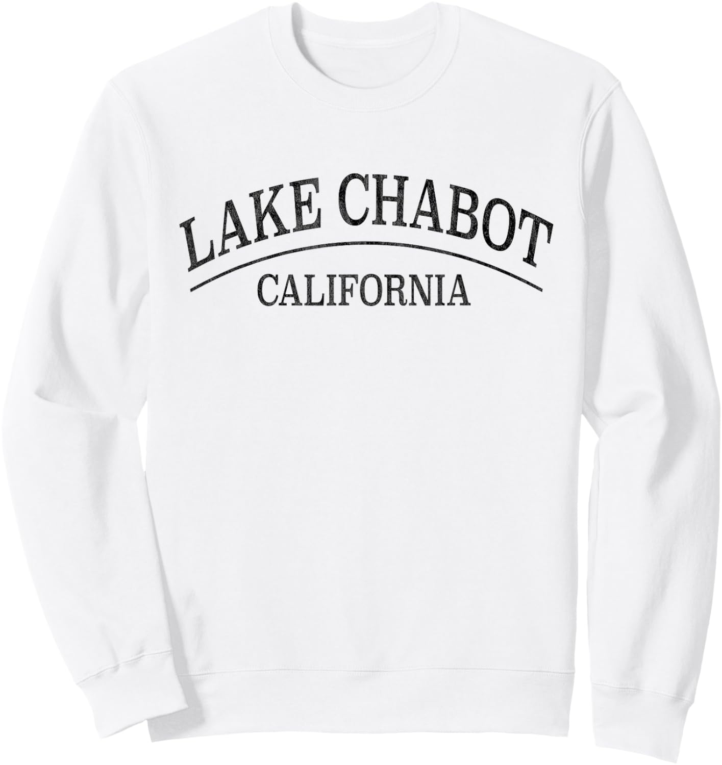 Lake Chabot California - Lake Chabot CA Sweatshirt - Sweatshirt | White