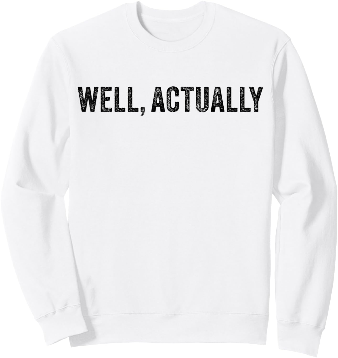 Funny Well Actually Vintage Modern Mix Grey - -Adults, Classic Fit, Short Sleeve, , Small Sweatshirt - Sweatshirt | White