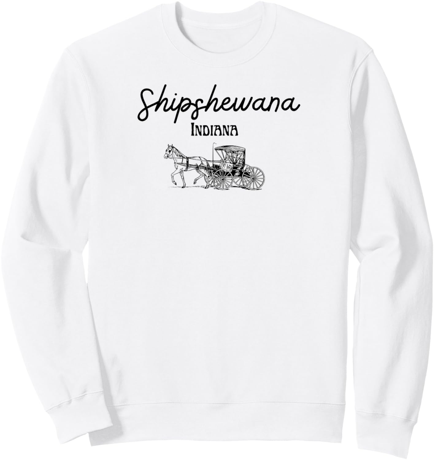 Shipshewana Indiana Horse Buggy Amish Country Sweatshirt - Sweatshirt | White