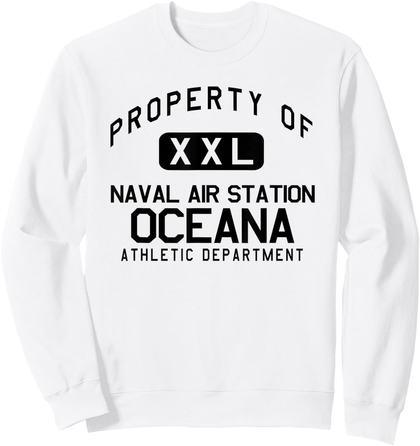Property of Naval Air Station Oceana Athletic Department Sweatshirt - Sweatshirt | White