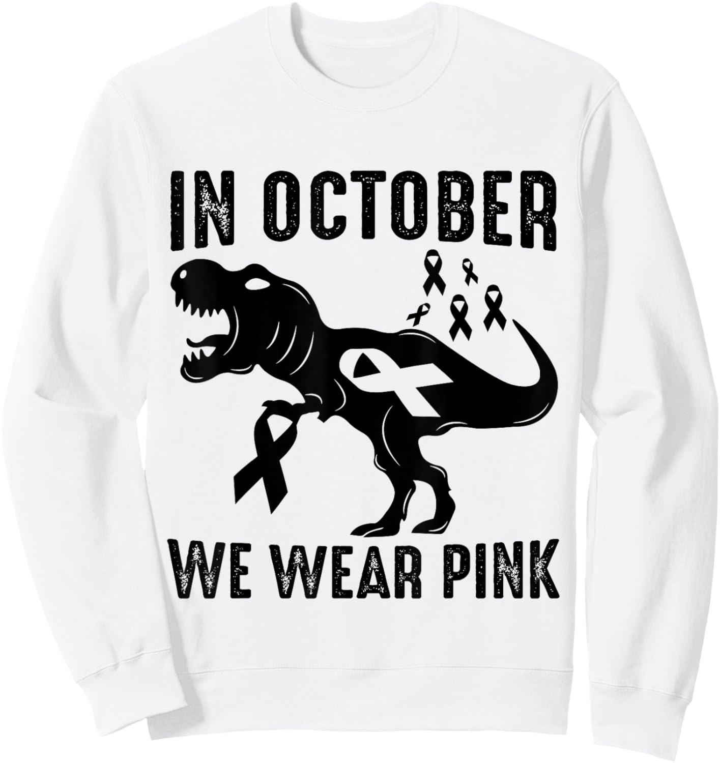 In October We Wear Pink Breast Cancer Awareness Dinosaur Sweatshirt - Sweatshirt | White