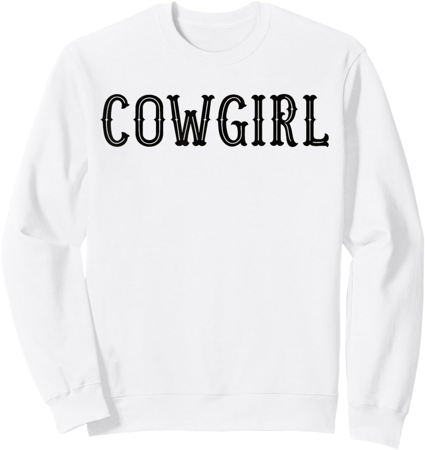 Design that says cowgirl on it Sweatshirt - Sweatshirt | White