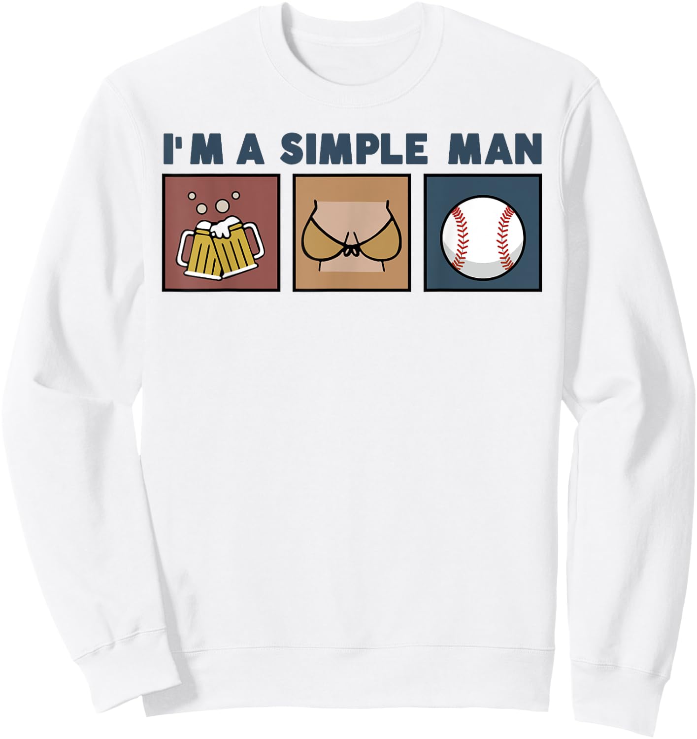I'm A Simple Man Beer Boobs Baseball Sweatshirt - Sweatshirt | White