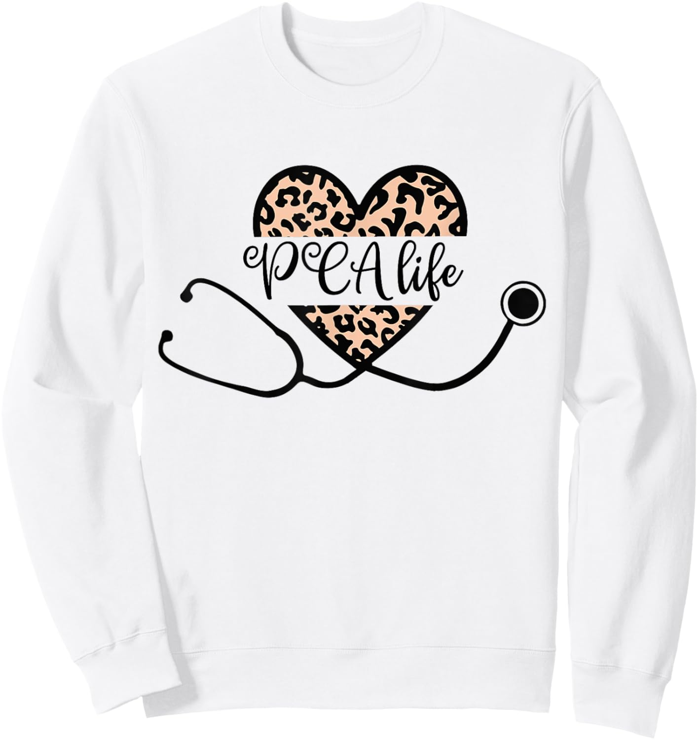 Love PCA Life Heart Nursing Leopard Stethoscope Nurse Week Sweatshirt - Sweatshirt | White