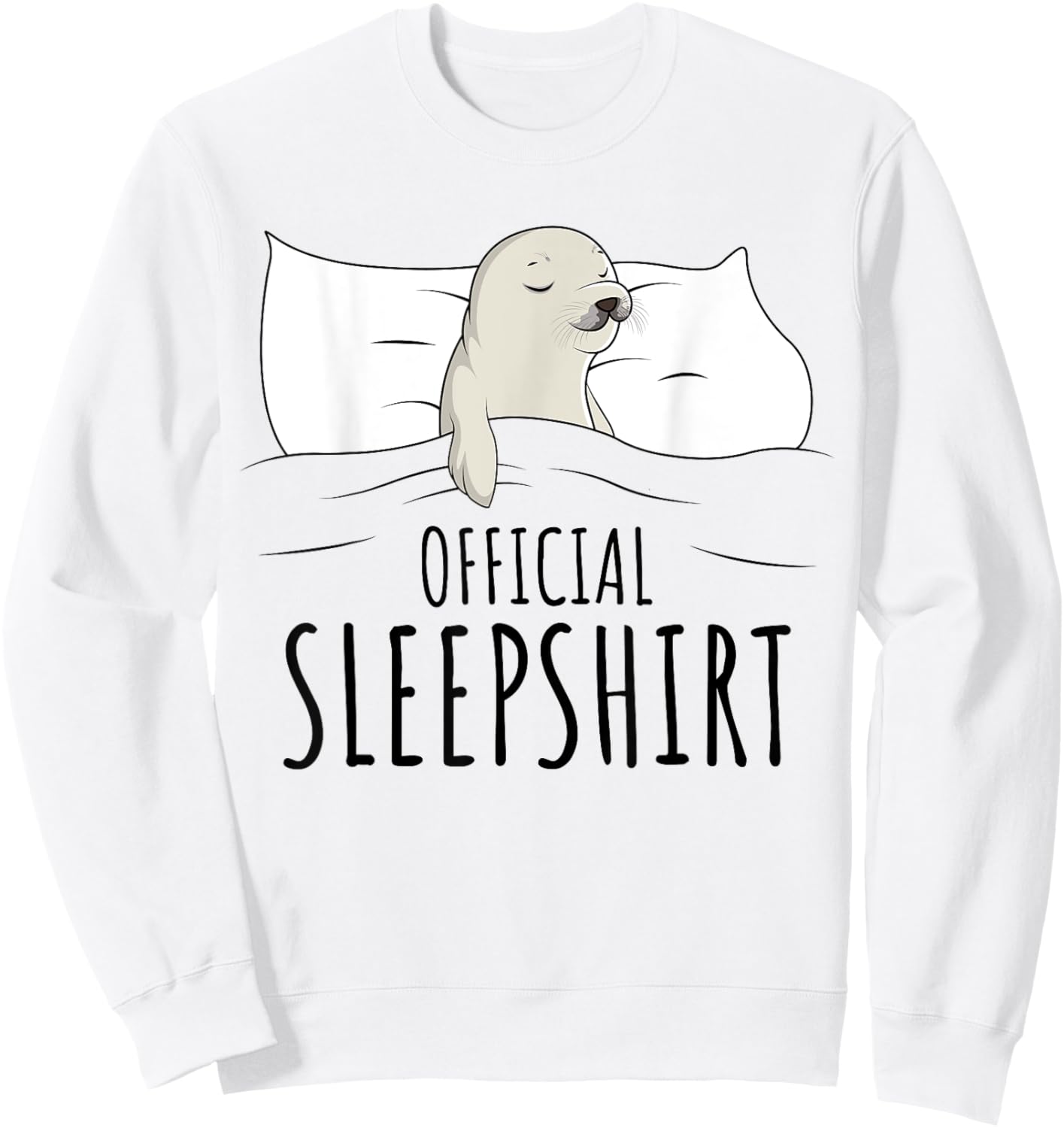 Seal Sea Lion Official Sleepshirt Sweatshirt - Sweatshirt | White