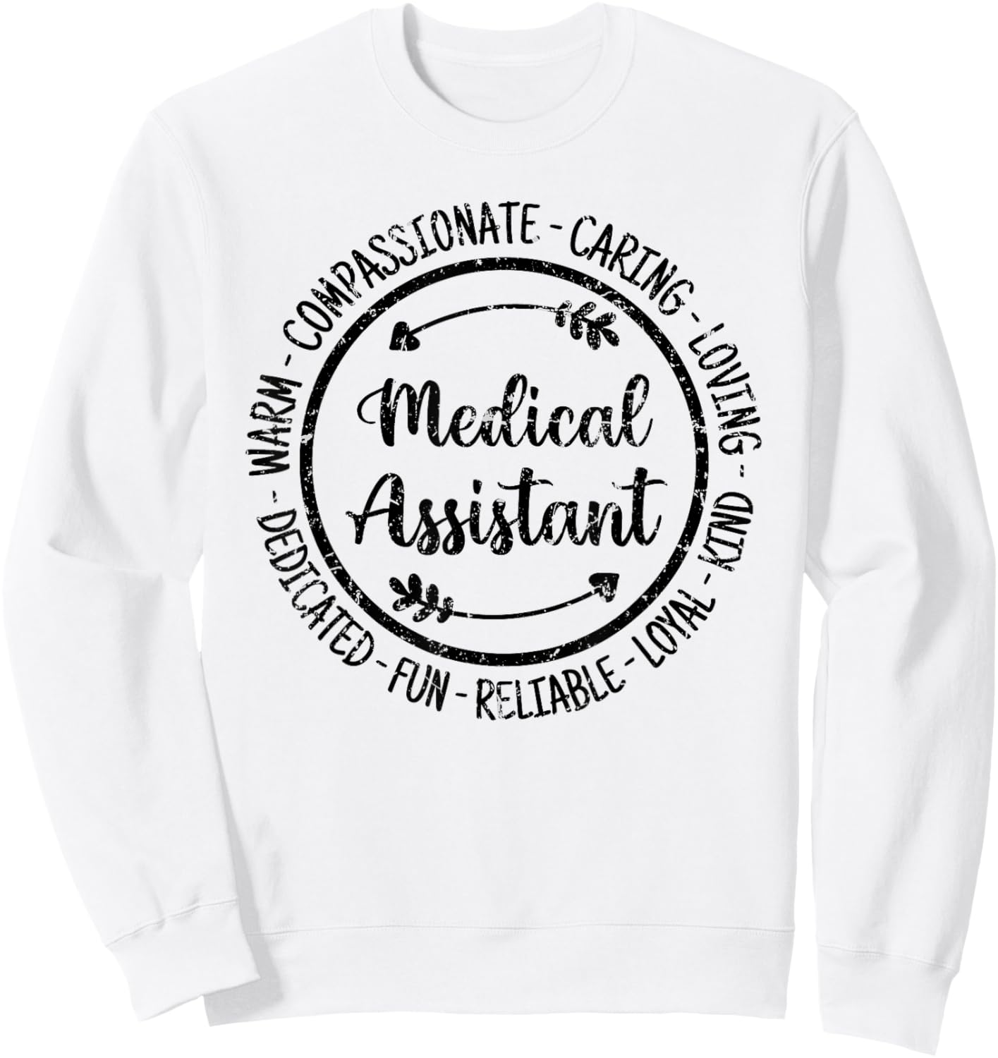 Medical Assistant Health Care Worker Vintage Distressed Sweatshirt - Sweatshirt | White