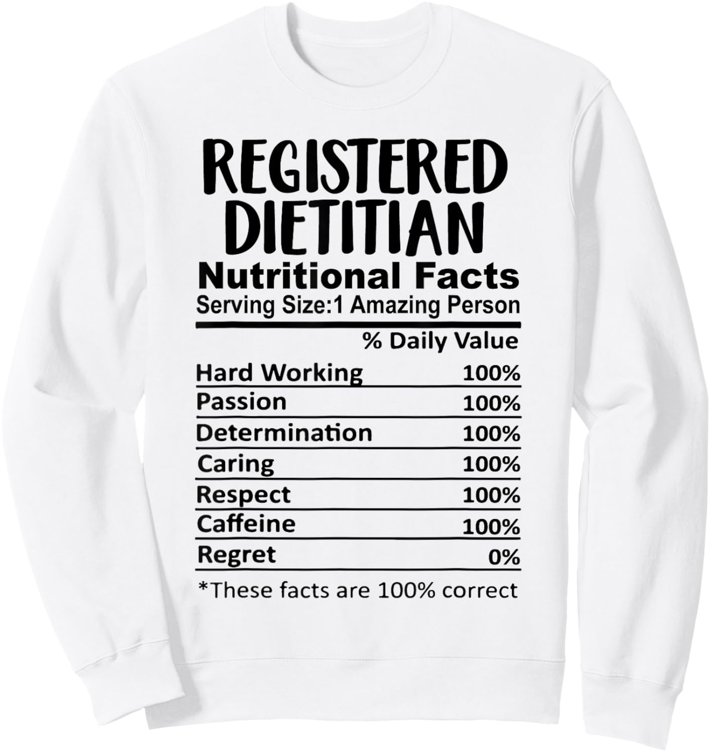 Registered Dietitian Nutrition Facts Funny Sweatshirt - Sweatshirt | White