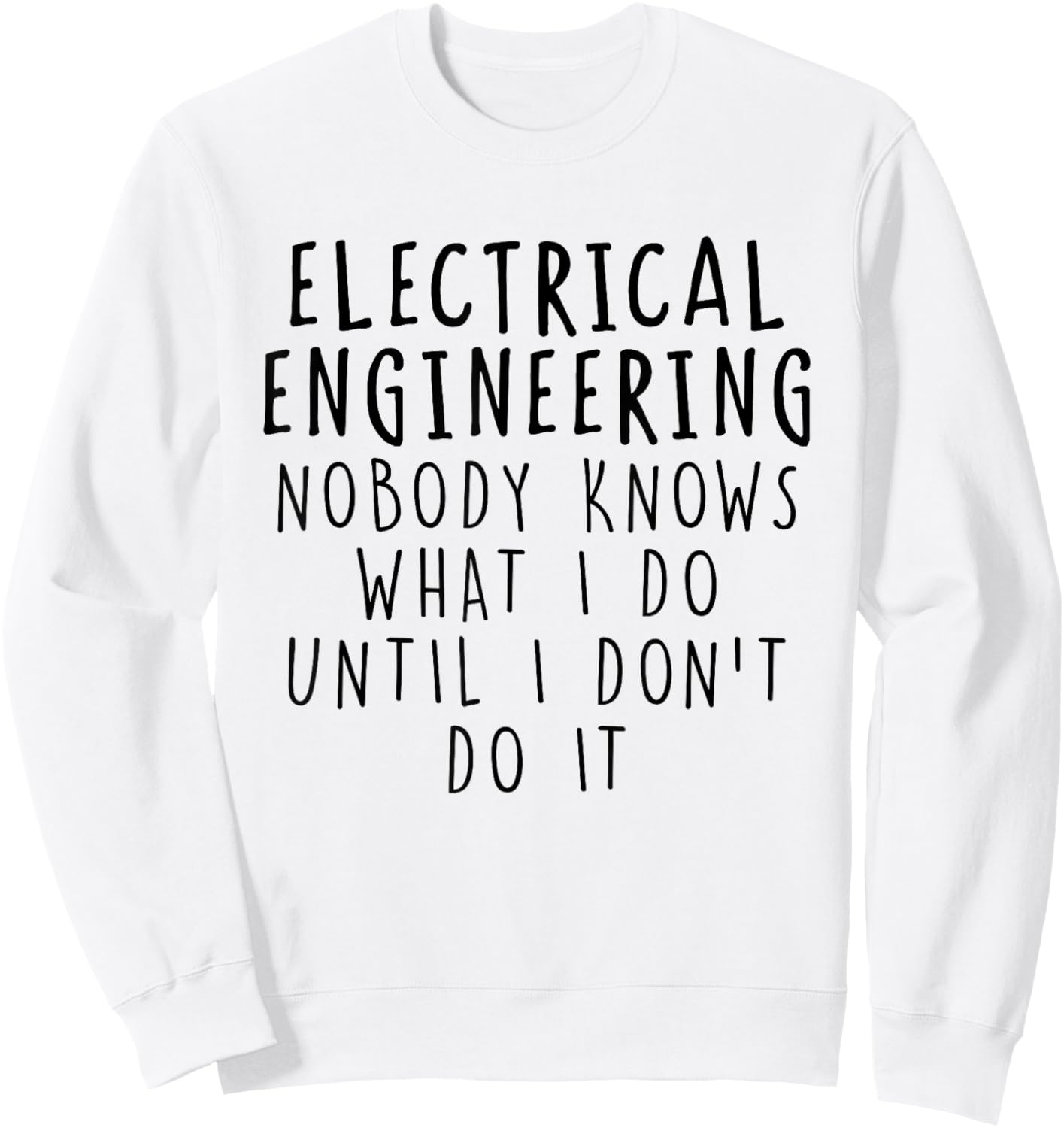 Funny Electrical Engineering Women's Electrical Engineer Modern Classic Casual White Small Graduation Sweatshirt - Sweatshirt | White
