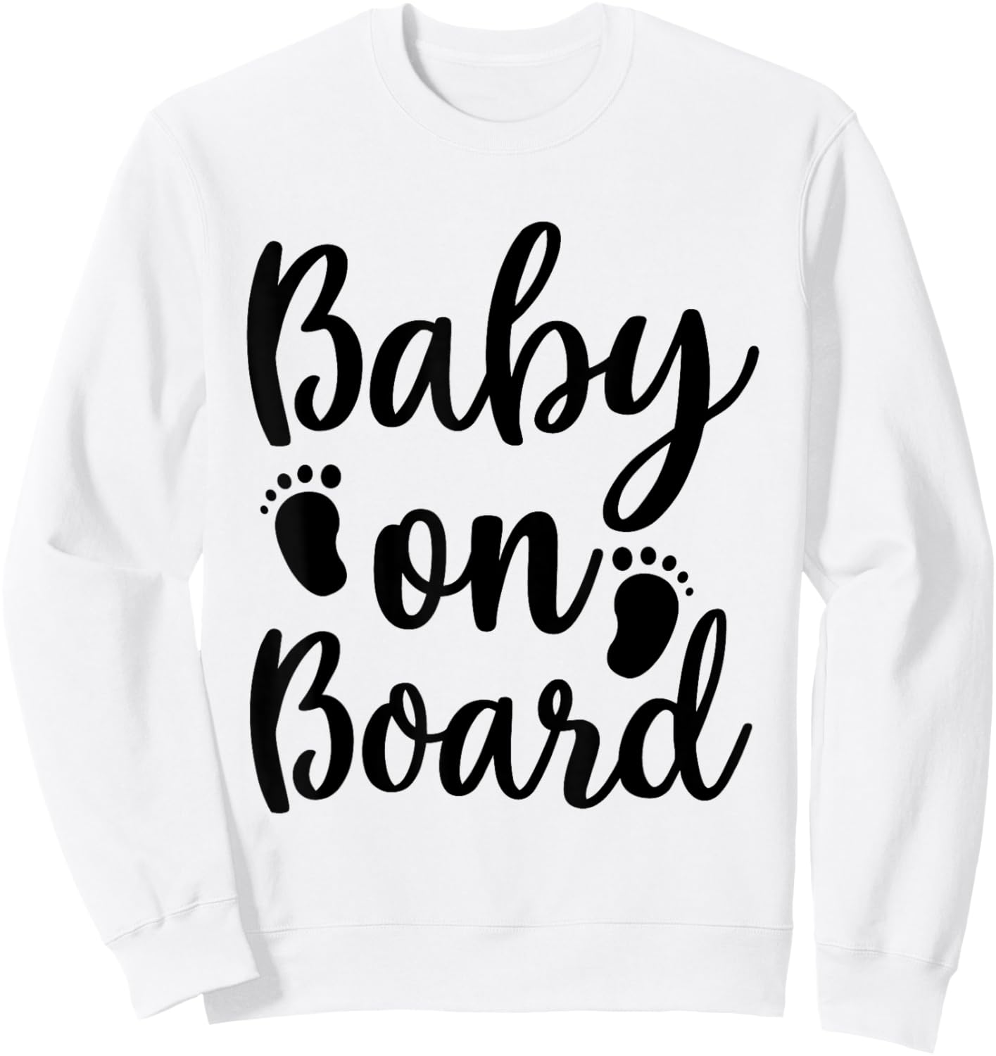 Pregnant Baby On Board Pregnancy Announcement New Mom To Be Sweatshirt - Sweatshirt | White
