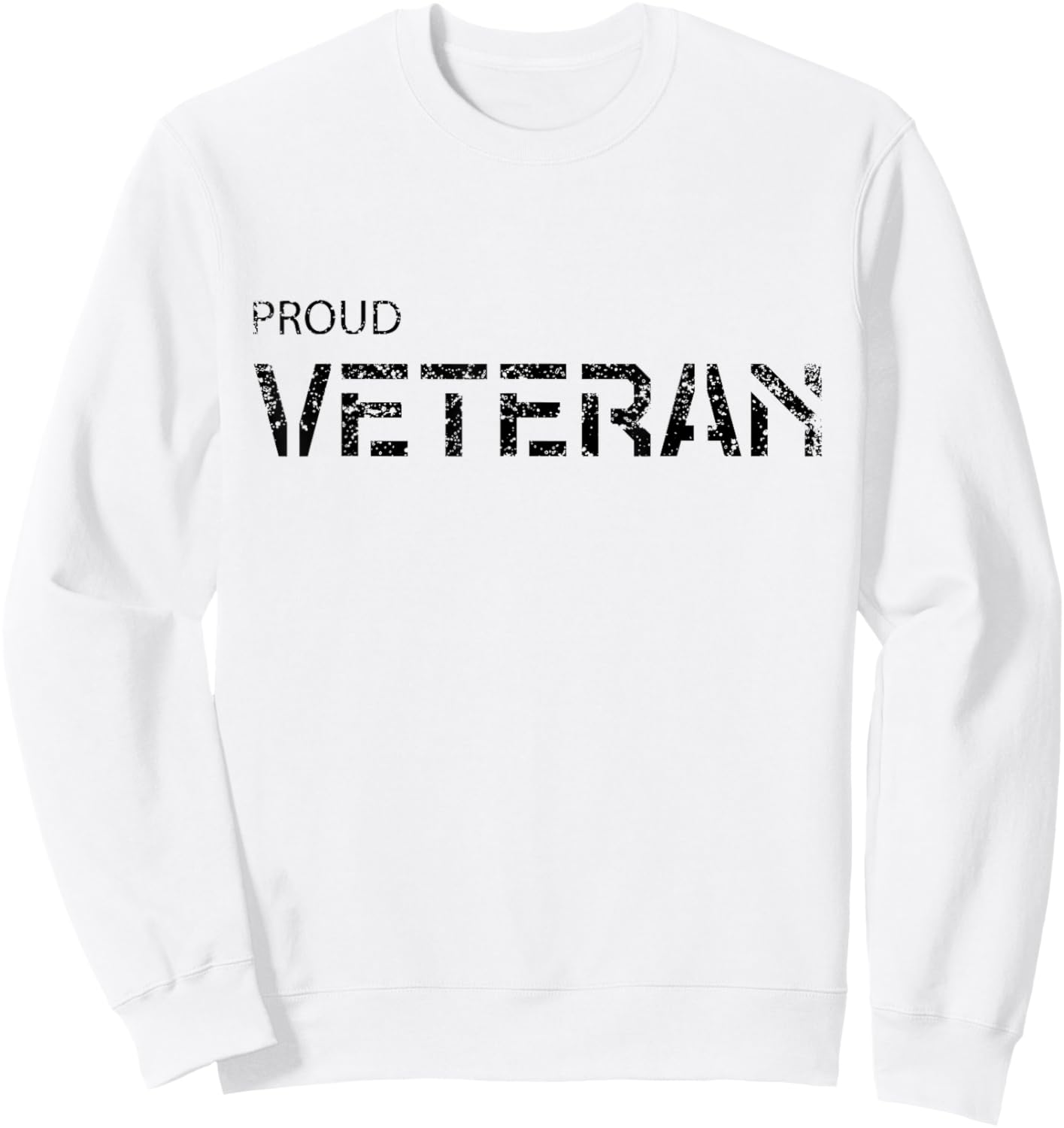 Veterans Veteran War Military Army Gift Sweatshirt - Sweatshirt | White