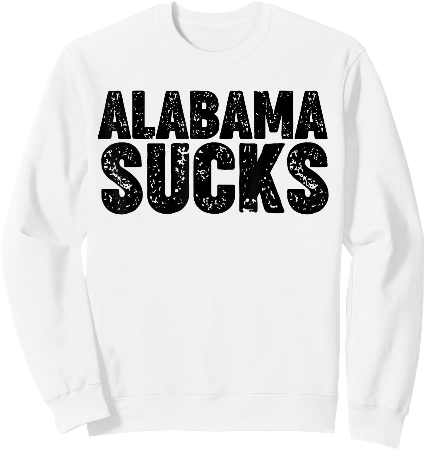Alabama Sucks Sweatshirt - Sweatshirt | White
