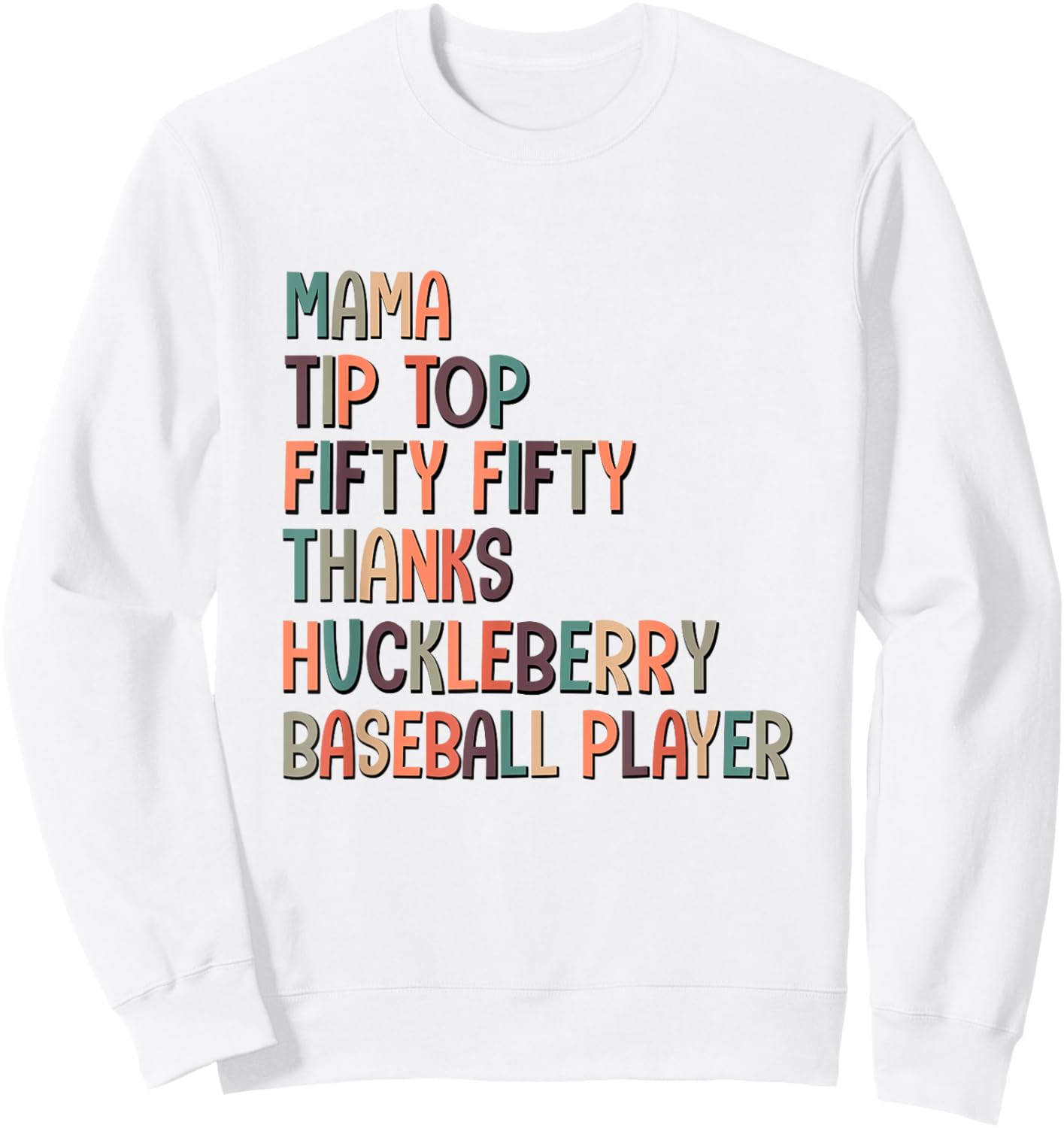 Mama Tip Top Fifty Thanks Huckleberry Neuro Nurse Stroke Sweatshirt - Sweatshirt | White
