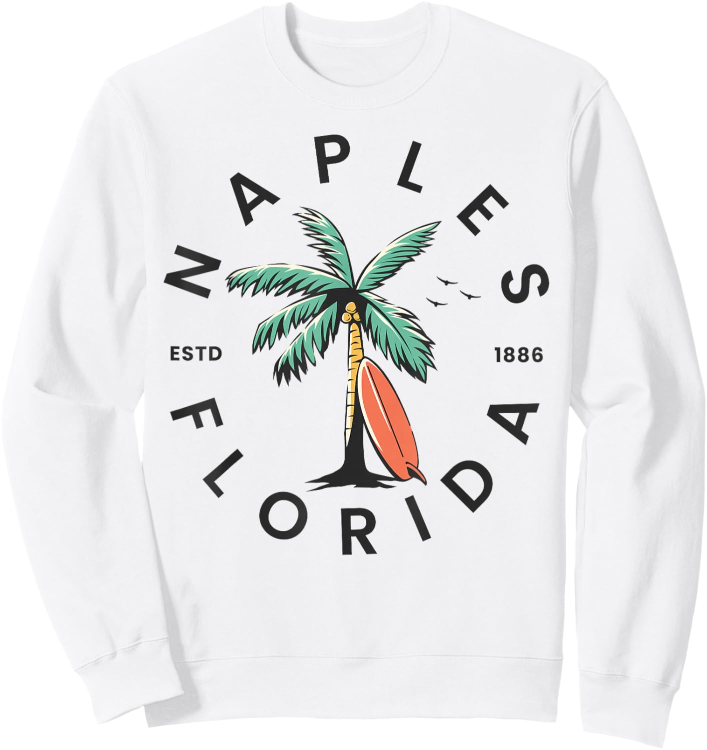 Naples Florida Beach Surf Summer Vacation Sweatshirt - Sweatshirt | White
