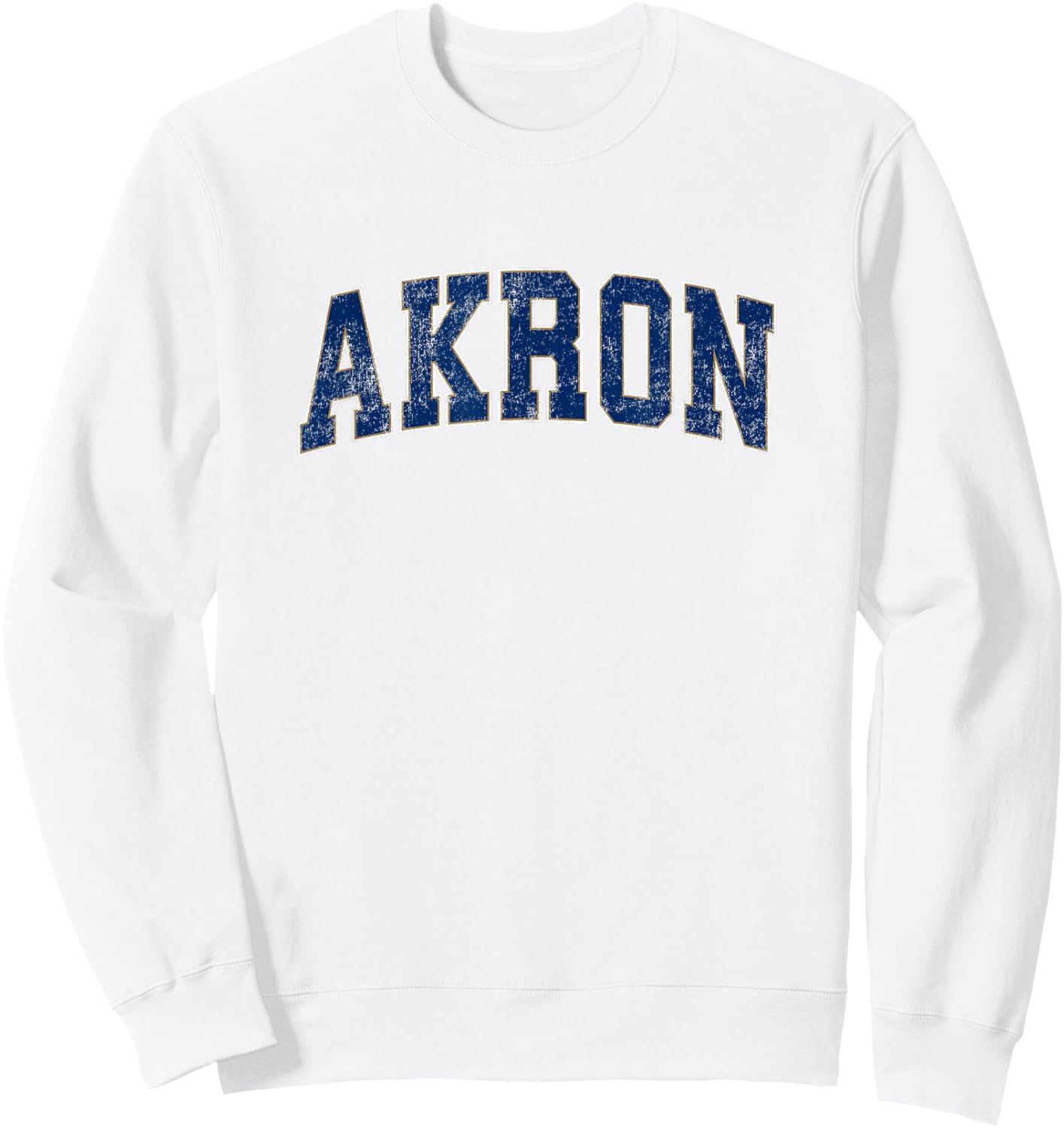 Akron Ohio OH Vintage Athletic Sports Design Sweatshirt - Sweatshirt | White