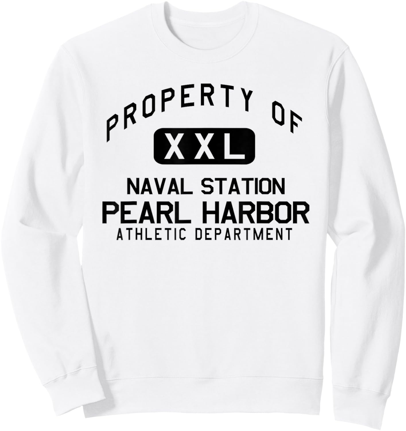 Property of Naval Station Pearl Harbor Athletic Department Sweatshirt - Sweatshirt | White