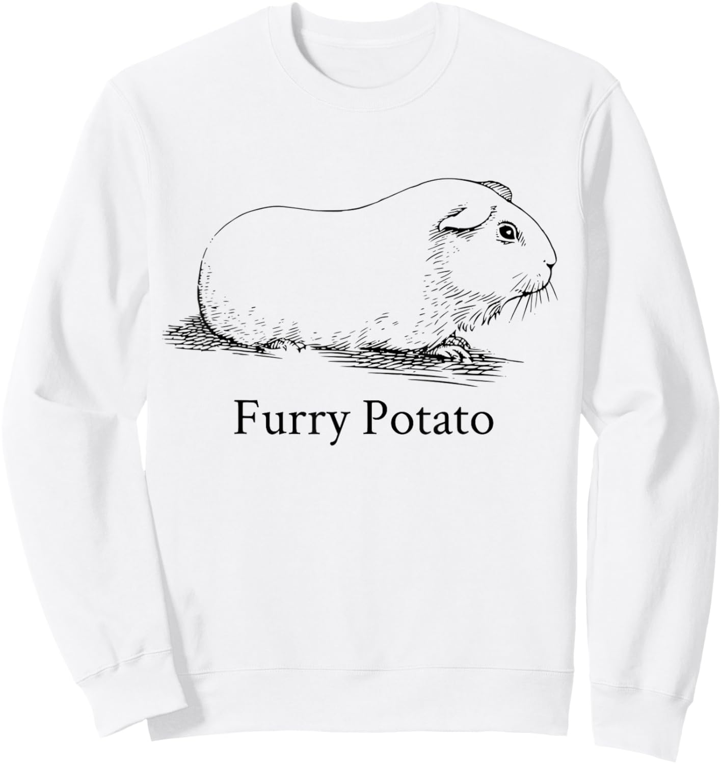 Funny Guinea Pig Furry Potato Wrong Animal Name Stupid Joke Sweatshirt - Sweatshirt | White