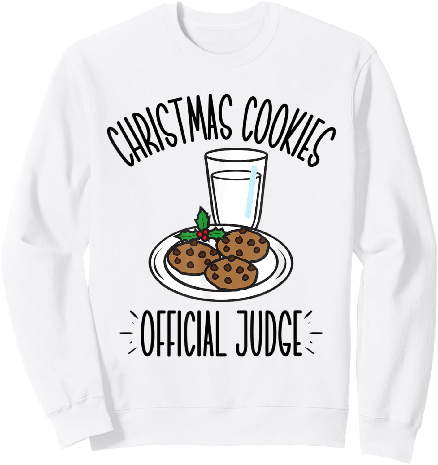 Christmas Cookies Official Judge, Cookie Taste Tester Sweatshirt - Sweatshirt | White