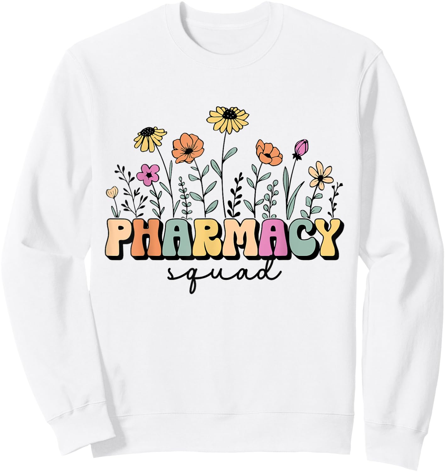 Pharmacy Squad Pharmacy Technician Design For Pharmacist Sweatshirt - Sweatshirt | White