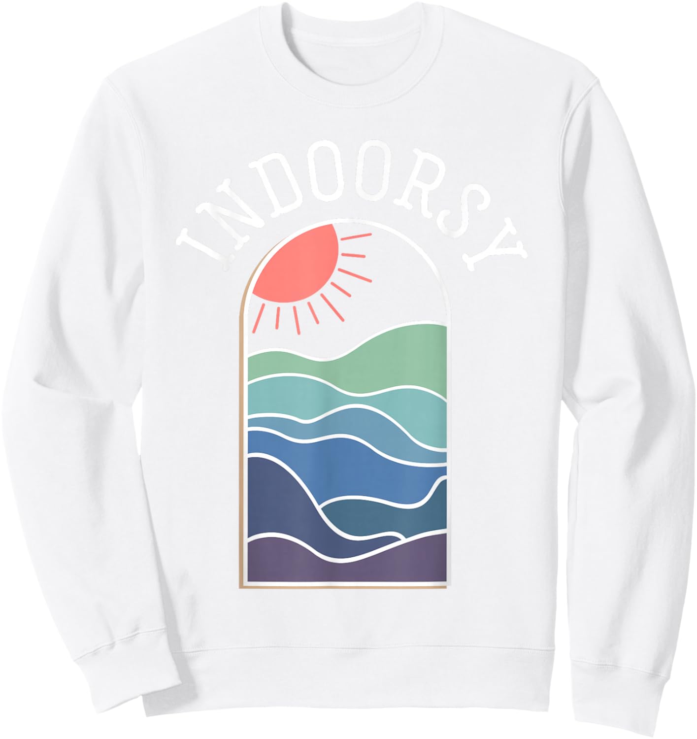 Indoorsy Shirt Women, Ironic, Indoorsy Outdoorsy Sweatshirt - Sweatshirt | White