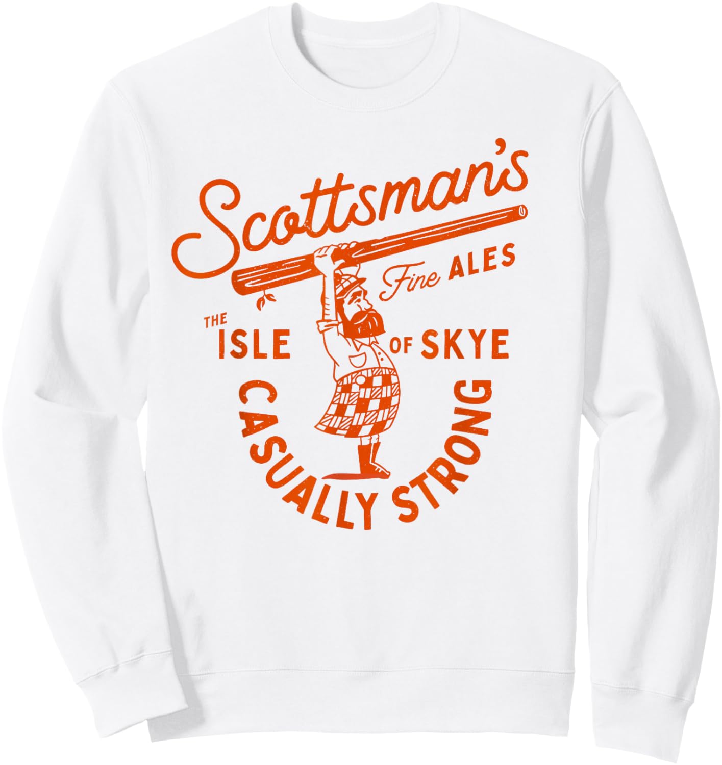 Scottsman's Isle Of Skye Fine Ales: Casually Strong Beer Sweatshirt - Sweatshirt | White