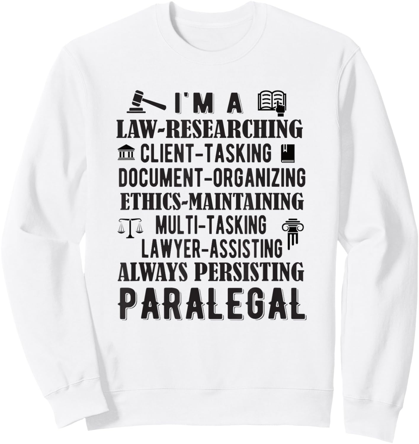 Paralegal Definition Paralegal Appreciation Sweatshirt - Sweatshirt | White