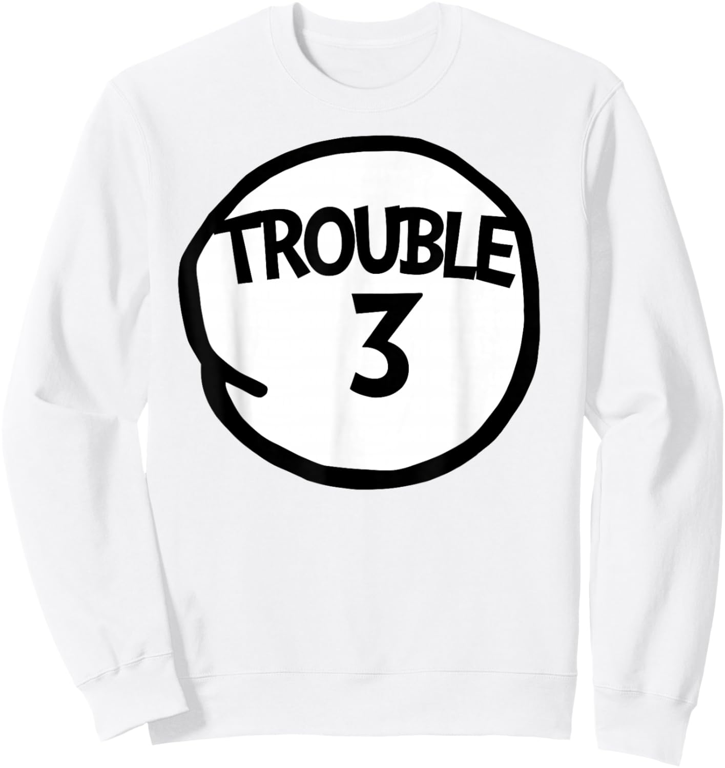 Trouble 3 Funny Trouble Three Matching Group Sweatshirt - Sweatshirt | White