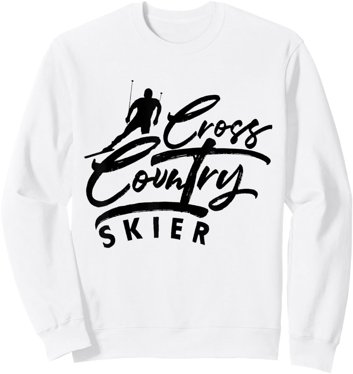 Cross Country Skiing Skier XC Ski Winter Sports Snow Sweatshirt - Sweatshirt | White