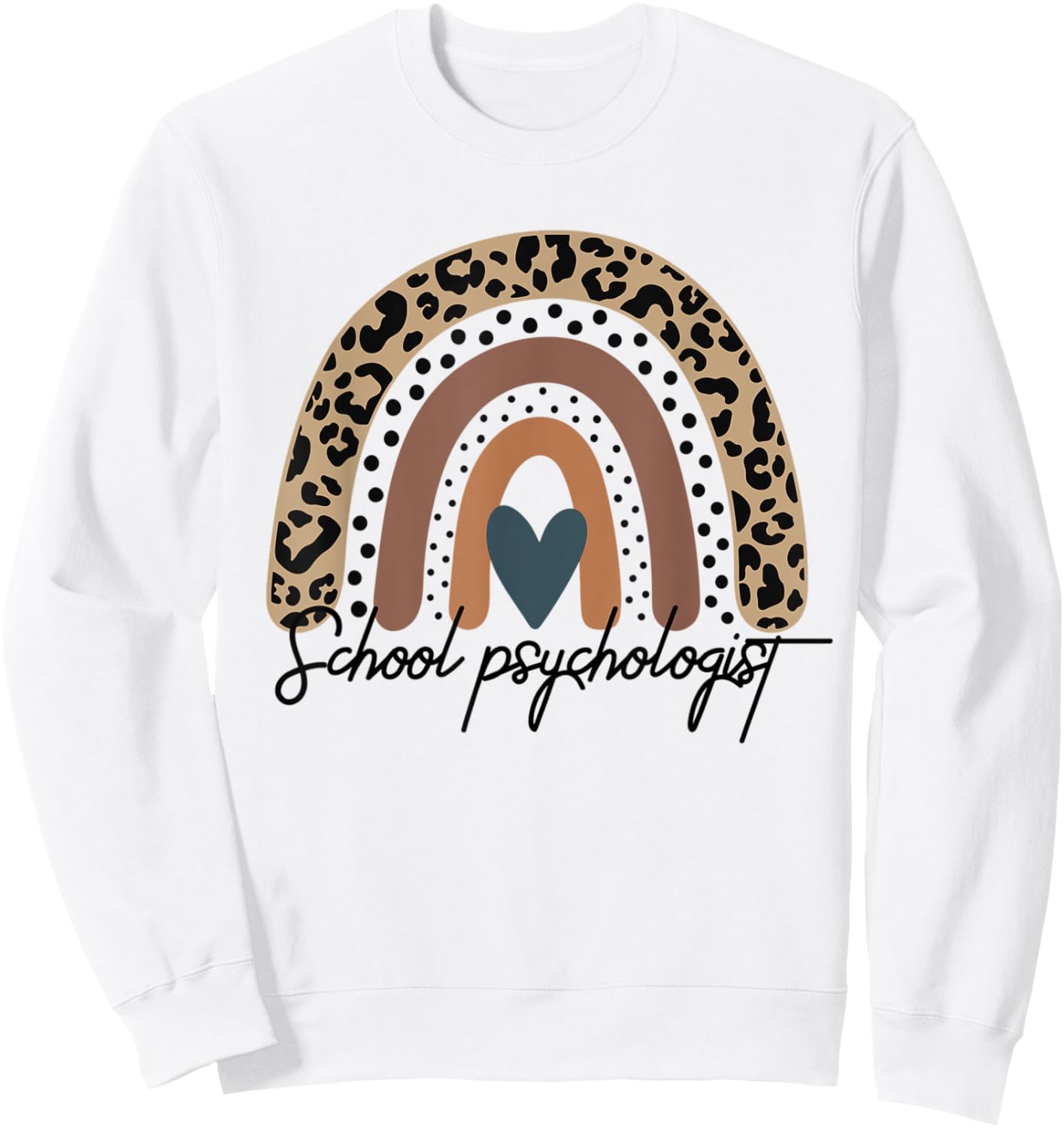 School Psychologist Leopard Rainbow Psychology Sweatshirt - Sweatshirt | White