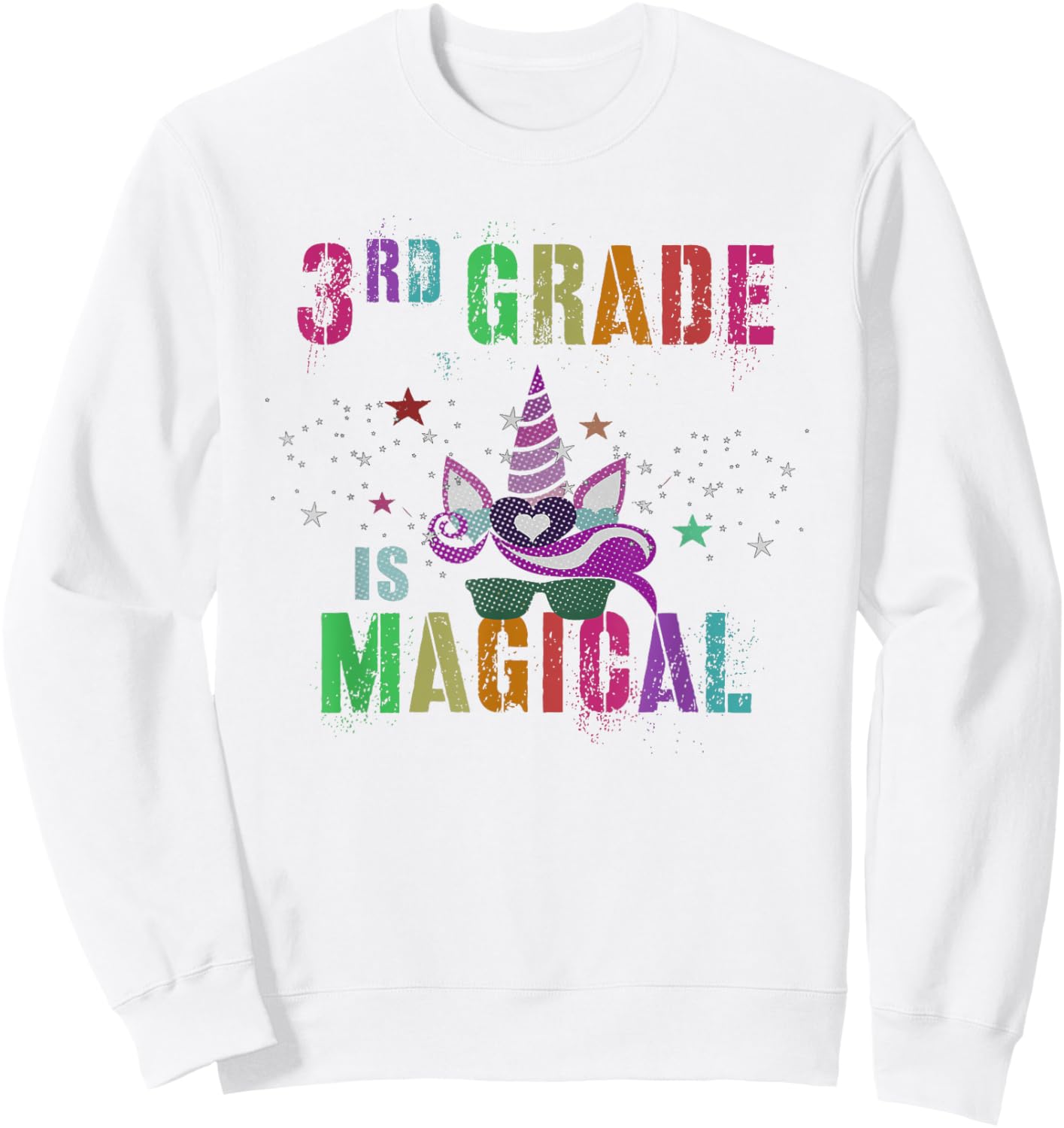3rd Grader THIRD GRADE IS MAGICAL I'm Unicorn Kids Teacher Sweatshirt - Sweatshirt | White