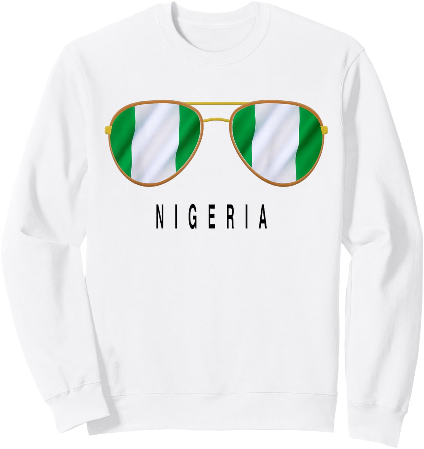 Nigeria Flag Nigerian Nigeria Pride Sunglasses Sweatshirt - Sweatshirt | White