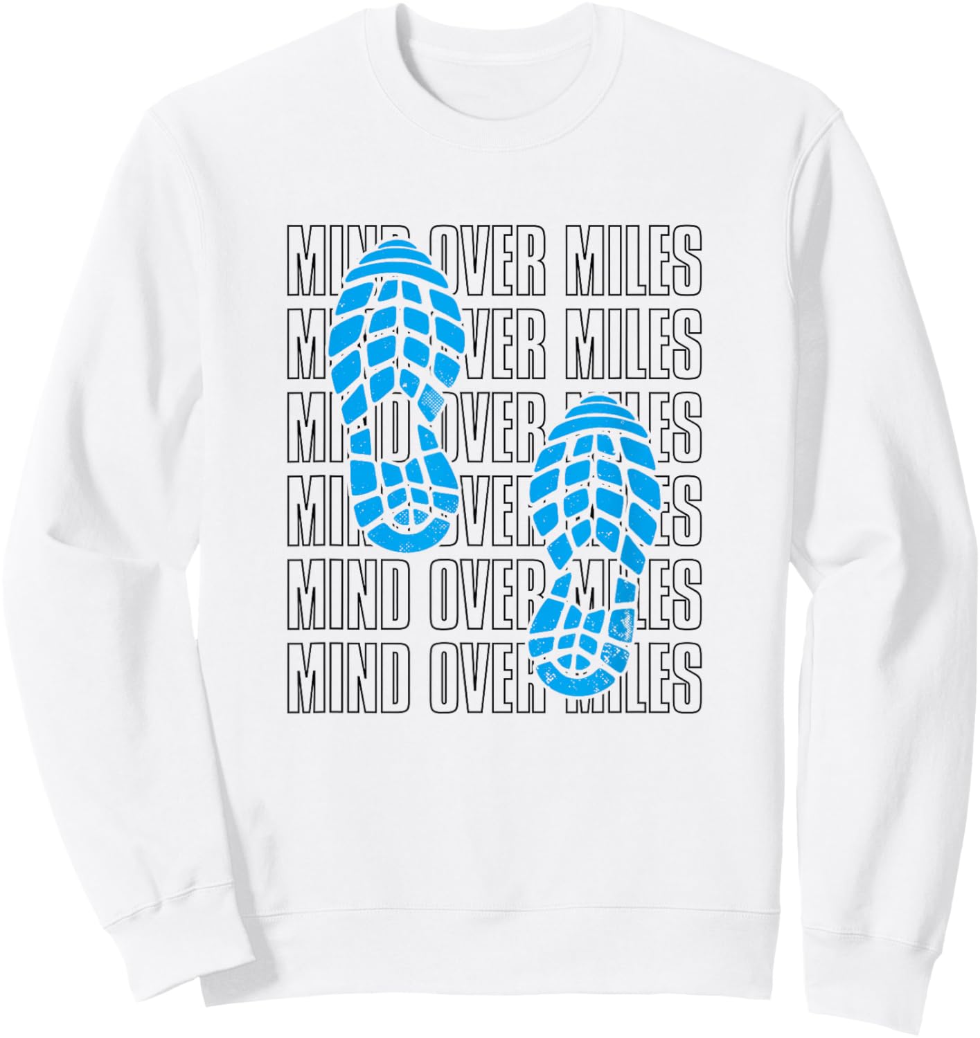 Mind Over Miles, Endurance Running Lover Sweatshirt - Sweatshirt | White