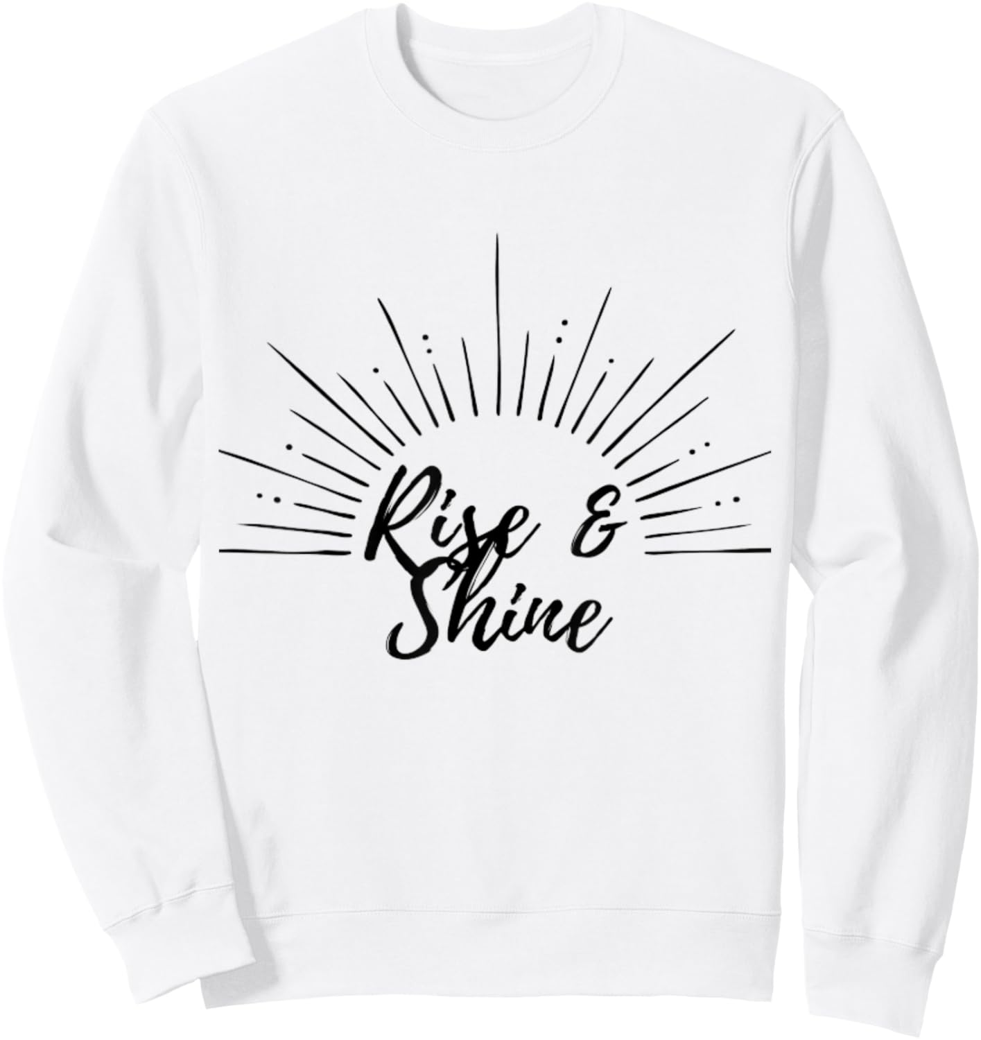 Rise and Shine Gift Sweatshirt - Sweatshirt | White