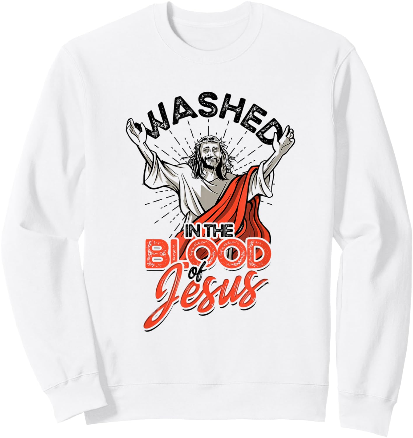 Washed in the blood of Jesus - Faith in Christ Sweatshirt - Sweatshirt | White