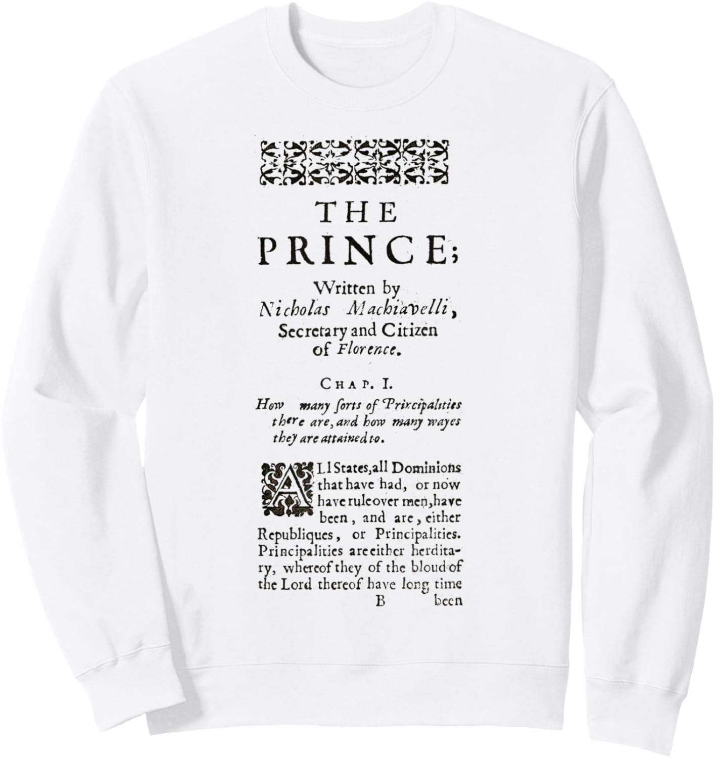 The Prince Niccolo Machiavelli First Page Sweatshirt - Sweatshirt | White