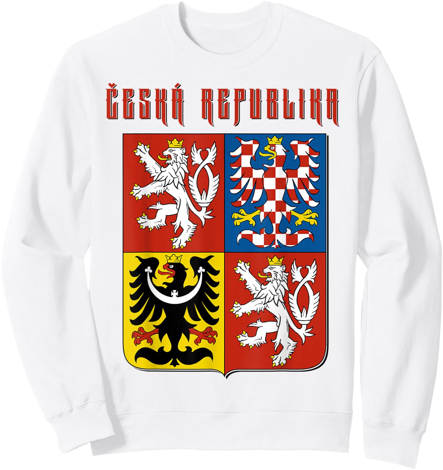 Ceská republika, Cesko, ceská vlajka Czech Patriotic Emblem Women Kids Men Sweatshirt - Sweatshirt | White