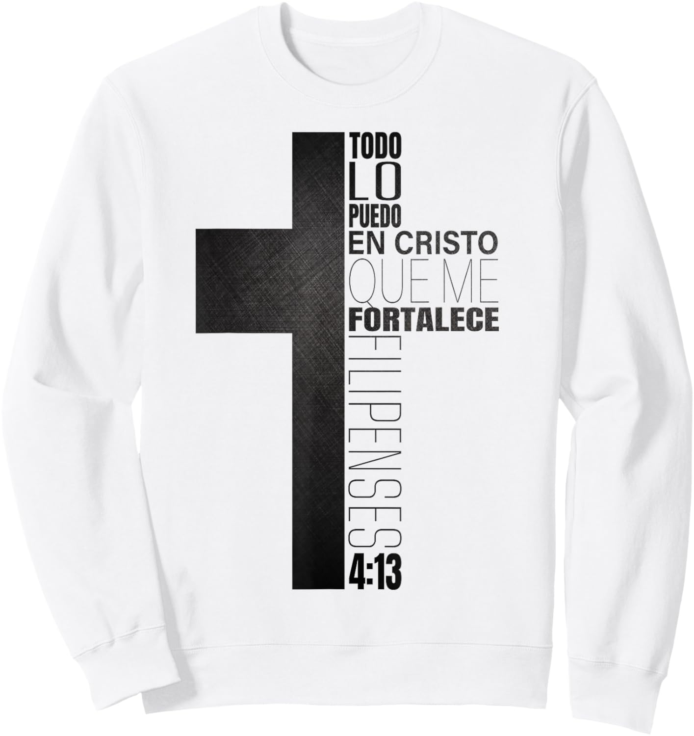 Filipenses 4 13 Regalos Cristianos Hombres Christian Spanish Sweatshirt - Sweatshirt | White