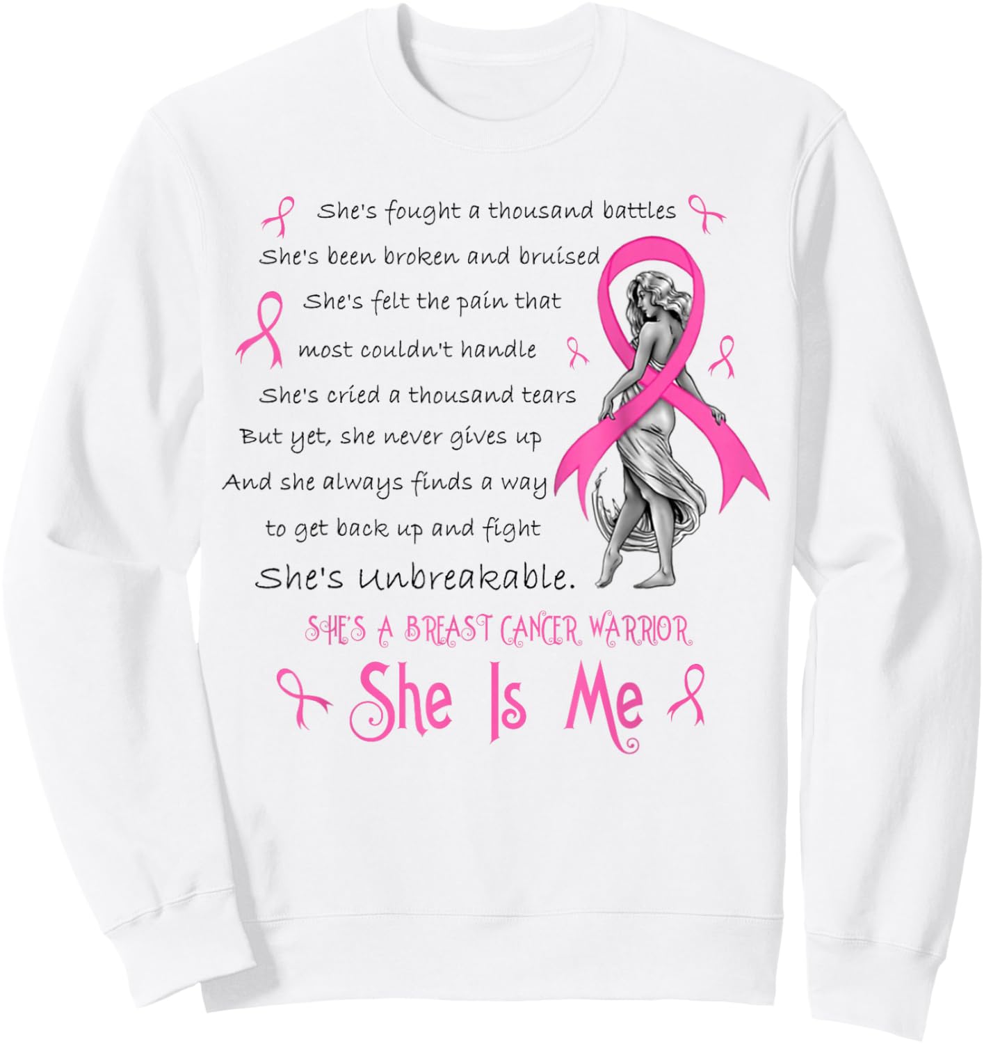 She's A Breast Cancer Warrior She Is Me Breast Cancer Month Sweatshirt - Sweatshirt | White