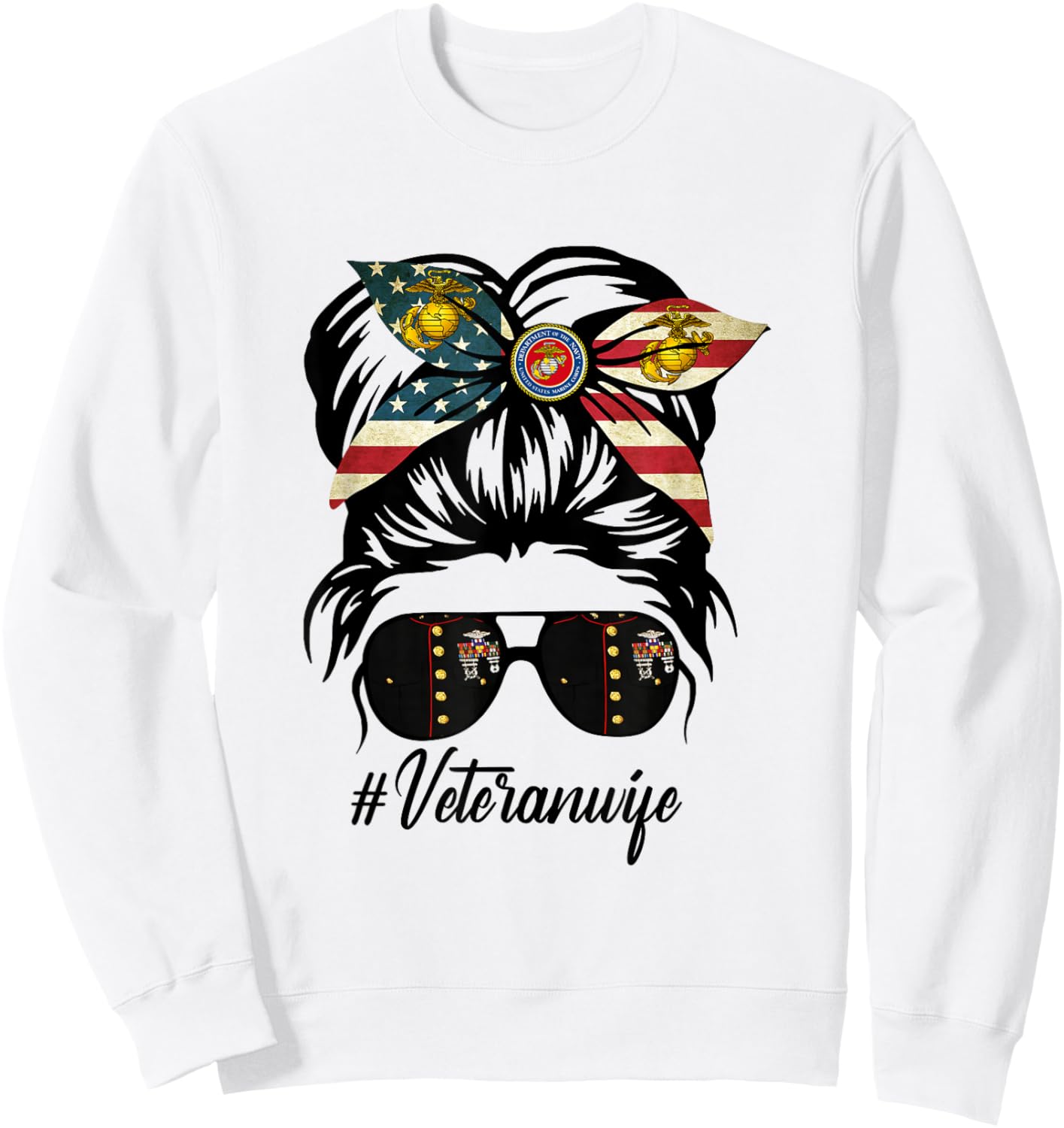 Women Veteran Wife Military Patriotic Messy Bun Hair Sweatshirt - Sweatshirt | White
