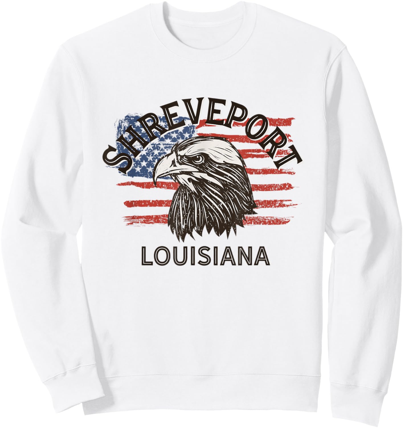 Retro Eagle USA Flag Louisiana - Vintage Shreveport Women Men Sweatshirt - Sweatshirt | White