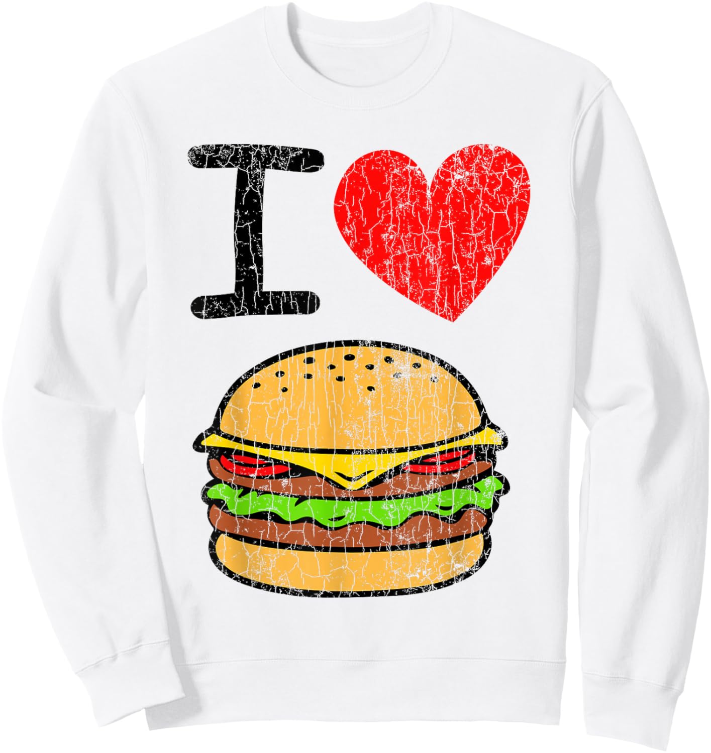 I Love Burgers Funny Hamburger Cheeseburger Graphic Sweatshirt - Sweatshirt | White