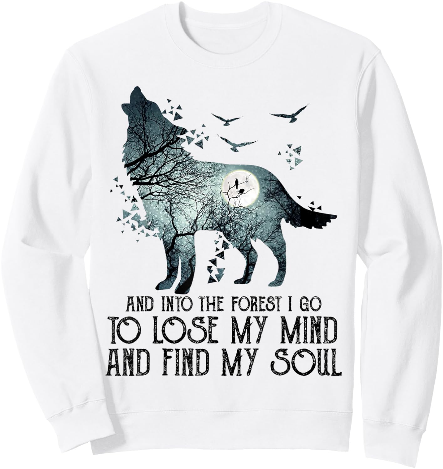 Wolf And Into The Forest I g.o To m.y mind Lose Sweatshirt - Sweatshirt | White