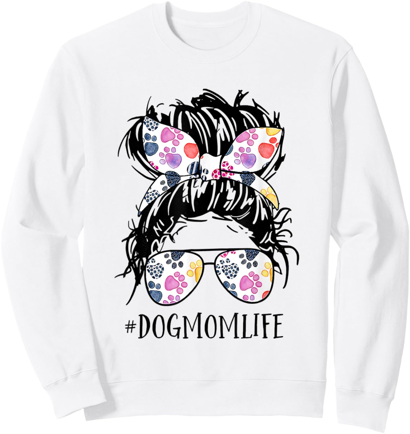 Hair Bun Dog Mom Life Messy Bun Hair Mother's Day Women Sweatshirt - Sweatshirt | White