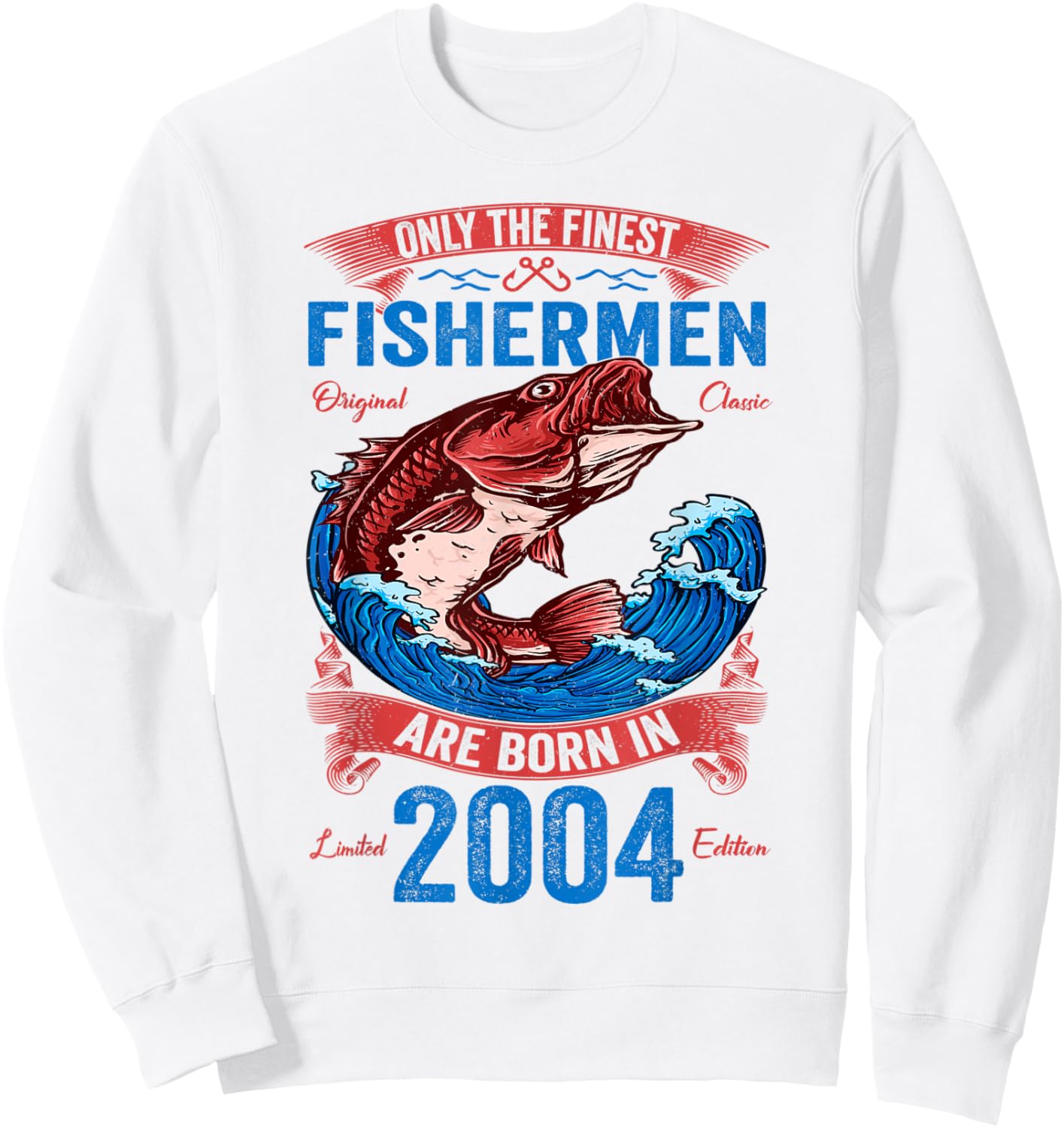 Only The Finest Fishermen Are Born In 2004 Fishing Birthday Sweatshirt - Sweatshirt | White
