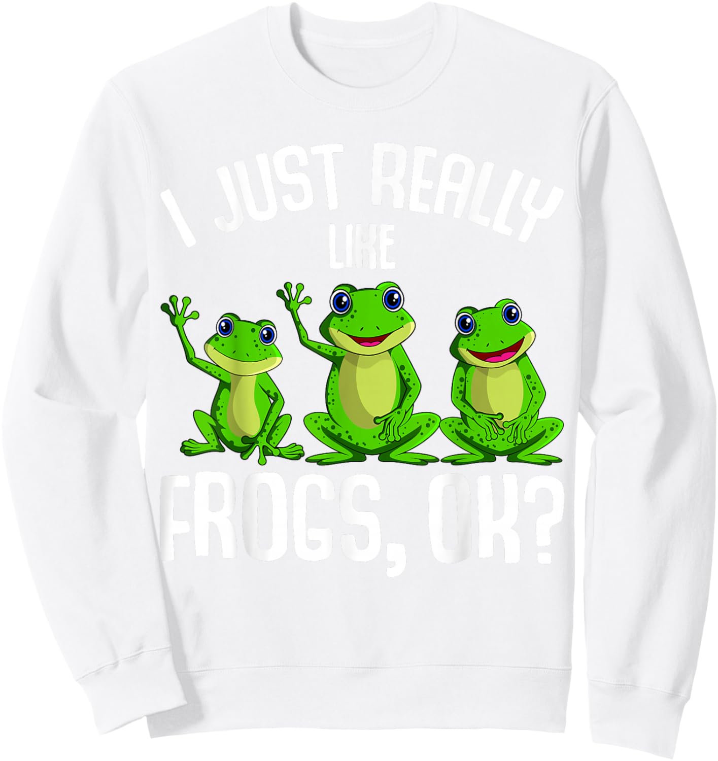 I Just Really Like Frogs Kids Girls Boys Frog Sweatshirt - Sweatshirt | White