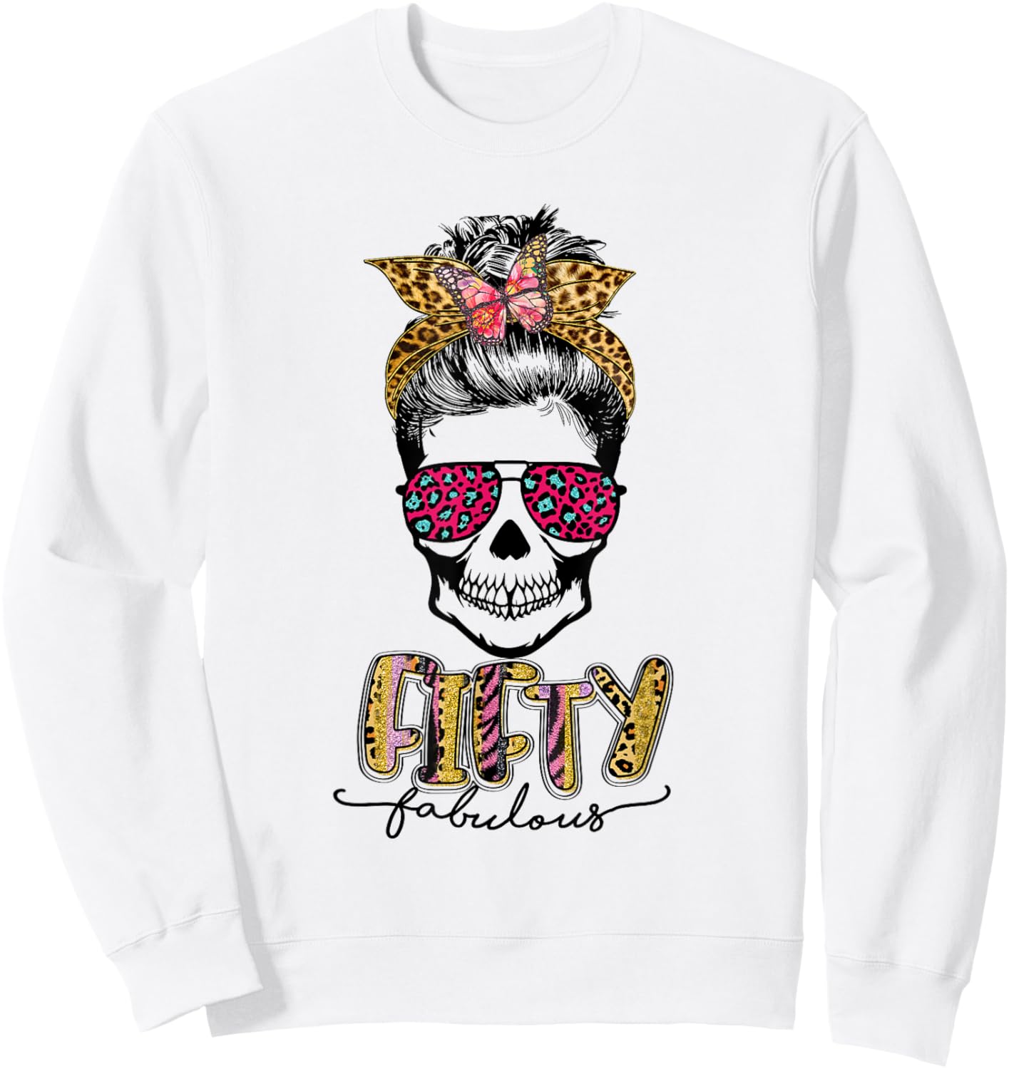 Fifty & Fabulous Sugar Skull Mom 50th Birthday Gifts Sweatshirt - Sweatshirt | White
