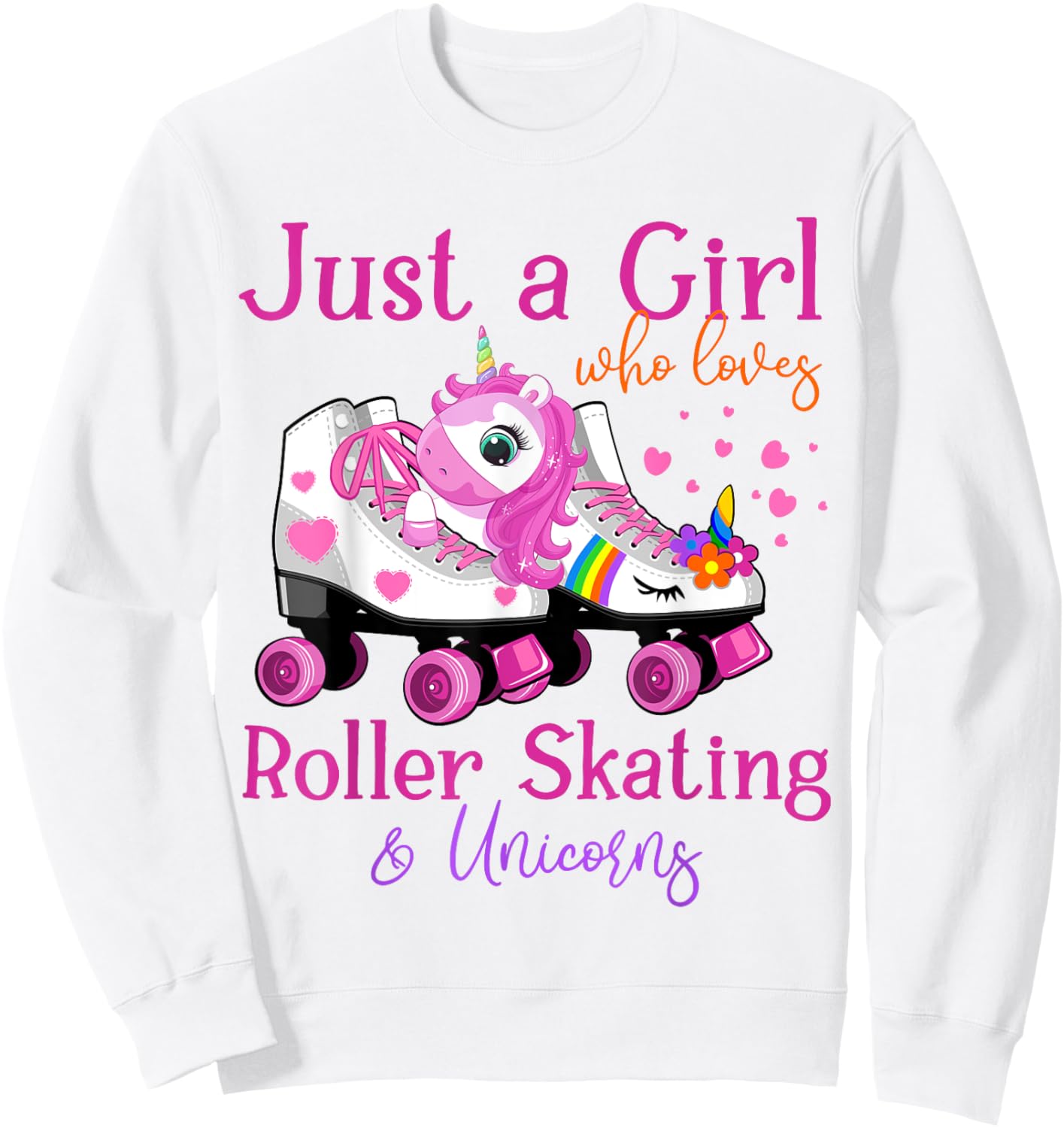 Just A Girl Who Loves Roller Skating & Unicorns Roller Skate Sweatshirt - Sweatshirt | White