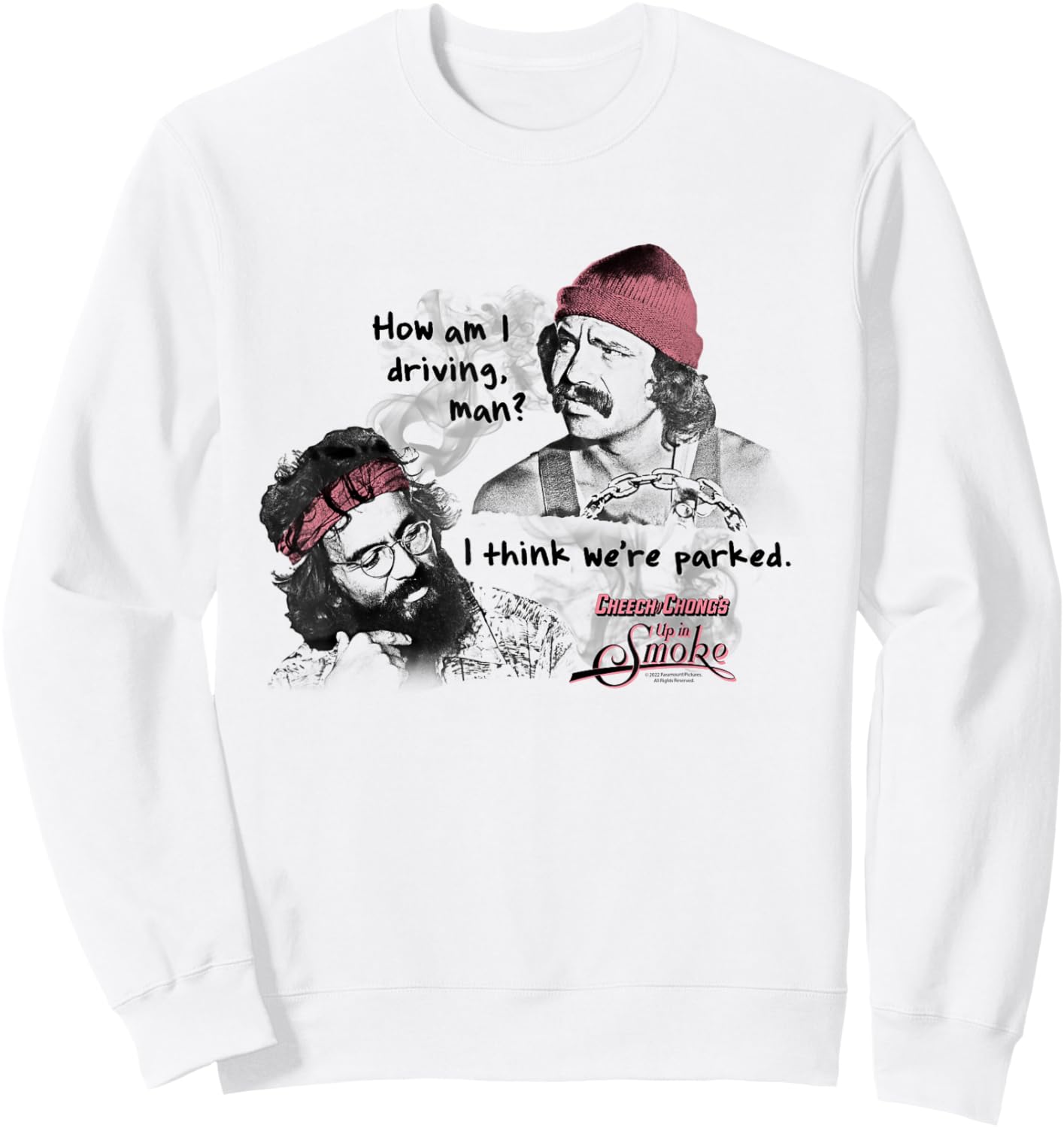 Cheech and Chong's Up in Smoke I Think We're Parked Sweatshirt - Sweatshirt | White