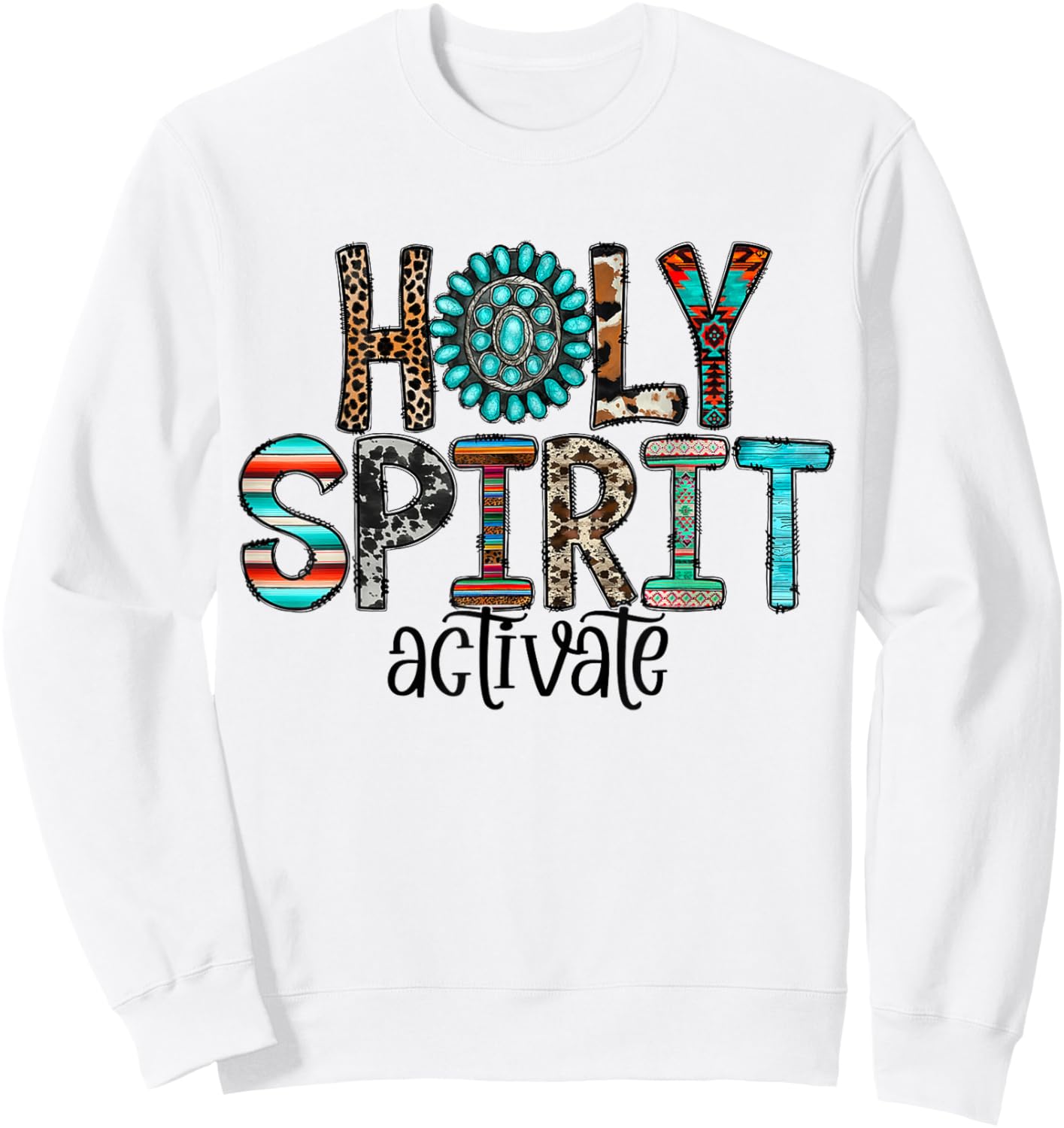 Holy Spirit Activate Leopard Western Rodeo Cowhide Gemstone Sweatshirt - Sweatshirt | White