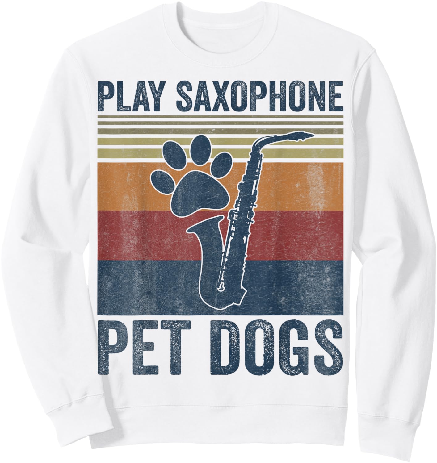 Funny Dog Lover and Saxophone Player Pet Dogs Play Saxophone Sweatshirt - Sweatshirt | White